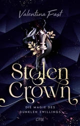 Stolen Crown &ndash; Die Magie des dunklen Zwillings - Valentina Fast