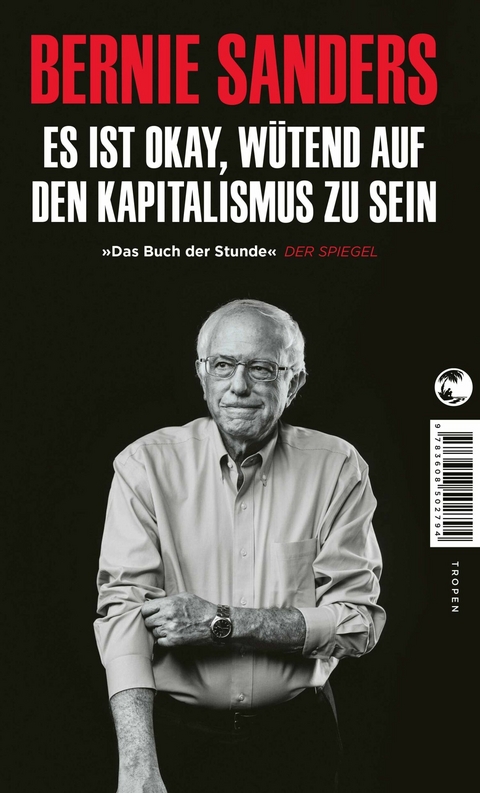 Es ist okay, wütend auf den Kapitalismus zu sein - Bernie Sanders