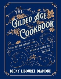 Gilded Age Cookbook