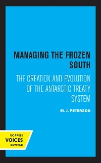 Managing the Frozen South - M. J. Peterson