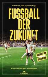 Fu&szlig;ball der Zukunft - 