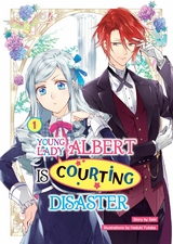 Young Lady Albert Is Courting Disaster: Volume 1 -  Saki
