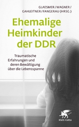 Ehemalige Heimkinder der DDR - 