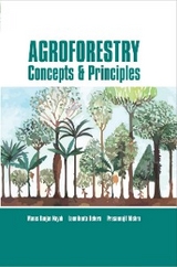 Agroforestry : Concepts And Principles -  Laxmikanta Behera,  P. J. Mishra,  Manas Ranjan Nayak