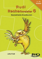 Rudi Rechenmeister 6 - Jutta Frie&szlig;