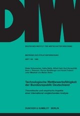 Technologische Wettbewerbsf&auml;higkeit der Bundesrepublik Deutschland. - Dieter Schumacher, Heike Belitz, Alfred Haid, Kurt Hornschild, Hans J. Petersen, Florian Stra&szlig;berger, Harald Trabold