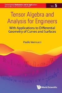 TENSOR ALGEBRA AND ANALYSIS FOR ENGINEERS
