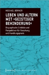 Leben und Altern mit &rsaquo;geistiger Behinderung&lsaquo; - Michael B&ouml;rner