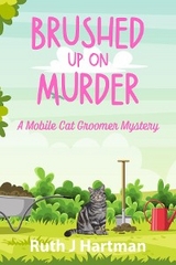 Brushed Up On Murder - Ruth J. Hartman