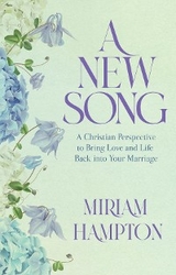 A New Song - Miriam Hampton