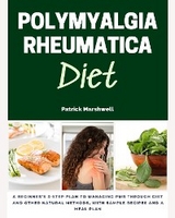Polymyalgia Rheumatica Diet -  Patrick Marshwell