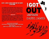 I Got Out - Daryl James