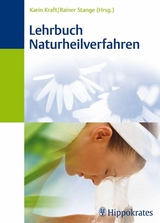 Lehrbuch Naturheilverfahren -  K. Kraft,  R. Stange