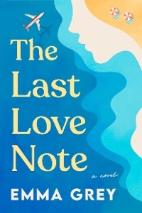 The Last Love Note - Emma Grey