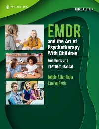 EMDR and the Art of Psychotherapy With Children