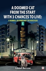 A Doomed Cat From The Start With 3 Chances To Live - Lionel Barrow
