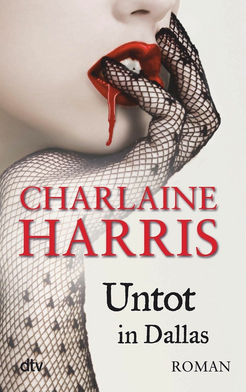 Untot in Dallas - Charlaine Harris