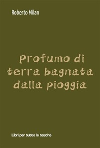 Profumo di terra bagnata dalla pioggia