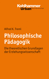Philosophische P&auml;dagogik - Alfred K. Treml