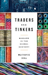 Traders and Tinkers -  Maitrayee Deka