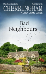 Cherringham - Bad Neighbours - Matthew Costello, Neil Richards