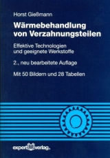 Wärmebehandlung von Verzahnungsteilen - Horst Gießmann
