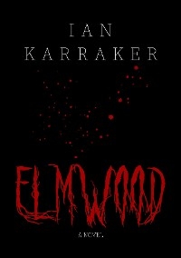Elmwood - Ian Karraker