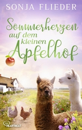 Sommerherzen auf dem kleinen Apfelhof - Sonja Flieder