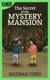 The Secret of the Mystery Mansion(Bedtime Adventure Books for Kids Book 4)(Full Length Chapter Books for Kids Ages 6-12) (Includes Children Educational Worksheets) - Nathan Ford