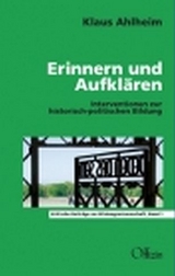 Erinnern und Aufkl&auml;ren - Klaus Ahlheim