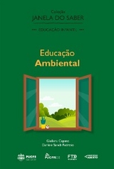 Cole&ccedil;&atilde;o Janela do Saber &ndash; Educa&ccedil;&atilde;o Ambiental - GIULIANA CAPANO, DANIELE SAHEB PEDROSO