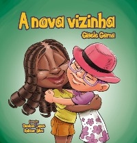 A nova vizinha - Gisele Gama