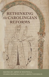 Rethinking the Carolingian reforms - 