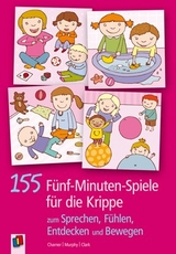 155 F&uuml;nf-Minuten-Spiele f&uuml;r die Krippe - Kathy Charner, Charly Clark, Maureen Murphy