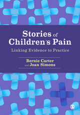 Stories of Children&prime;s Pain - Bernie Carter, Joan Simons