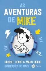 As aventuras de Mike 1 - Gabriel Dearo, Manu Digilio