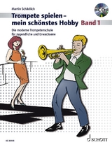 Trompete spielen - mein sch&ouml;nstes Hobby - 