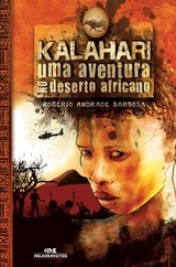 Kalahari - Rog&eacute;rio Andrade Barbosa