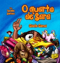 O quarto de Sara - Gisele Gama