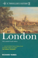 Traveller's History of London - Tames, Richard