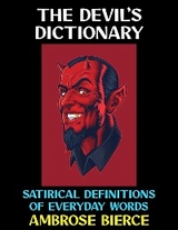 The Devil's Dictionary - Ambrose Bierce
