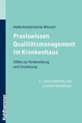 Praxiswissen Qualit&auml;tsmanagement im Krankenhaus - Heike Anette Kahla-Witzsch