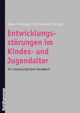 Entwicklungsst&ouml;rungen im Kindes- und Jugendalter - 