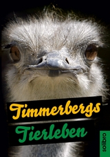 Timmerbergs Tierleben - Helge Timmerberg