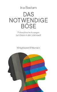 Das notwendige Böse