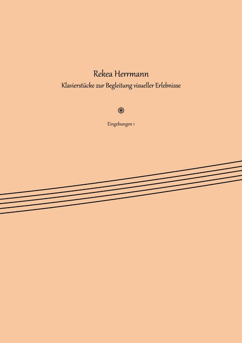 Eingebungen 1 - Rekea Herrmann