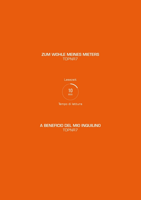 ZUM WOHLE MEINES MIETERS / A BENEFICIO DEL MIO INQUILINO -  TOPNR7