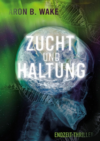 Zucht und Haltung