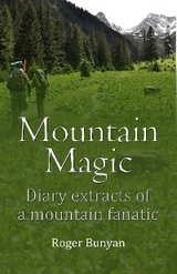 Mountain Magic - Roger Bunyan