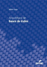Arquitetura de banco de dados - Milton Goya